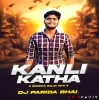 KANLI KATHA ( SINGHA BAJA MIX ) DJ PARIDA BHAI