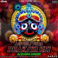 Asithili Tuma Bhakata Hei [Cg Tapori Mix] Dj Rudra Empire.mp3