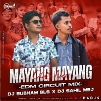 MAYANG MAYANG (EDM CIRCUIT) DJ SUBHAM BLS X DJ SAHIL MBJ.mp3