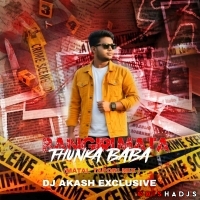 Bangiri Mata Lo Thunka Baba (Matal Tapori Mix ) Dj Akash Exclusive Jjp.mp3