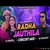 RADHA JAUTHILA (CIRCUIT MIX) DJ SUSHANT X DJ PABITRA