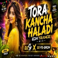 Toro Kancha Haladi (Edm Trance Mix) Dj Sy X Dj Ps Siron.mp3