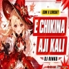 E CHIKINA AJI KALI BHARI SMART LAGUCHU (EDM X CIRCUIT) DJ RINKU