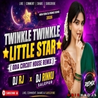Twinkle Twinkle Little Star ( Circuit House Remix ) Dj Rj x Dj Rinku Salepur.mp3