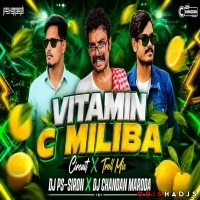 VITAMIN C MILIBA (BBSRDJS CIRCUIT X TROLL MIX) DJ PS SIRON X DJ CHANDAN MARODA.mp3