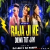 Rajaji Ke Dilwa Tut Jayi I Viral Bhojpuri Edm Drop Mix I Dj Liku X Dj Raider
