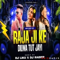 Rajaji Ke Dilwa Tut Jayi I Viral Bhojpuri-Edm Drop Mix I Dj Liku X Dj Raider.mp3