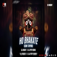 HO BHAKATE - DJ ROCKY X DJ POP REMIX.mp3