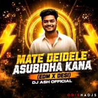 MATE  DEIDELE  ASUBIDHA  KANA  (REMIX).mp3