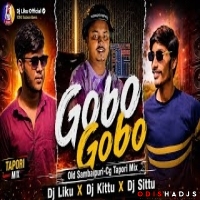 Gobo Gobo I Old Sambalpuri-Cg Tapori Mix I Dj Liku X Dj Kittu X Dj Sittu.mp3