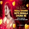 Pagala Bhanra (HYPER x TRANCE)   DJ SYREX