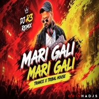 Mari Gali Mari Gali (Trance Tribal Mix) Dj R3 Remix.mp3