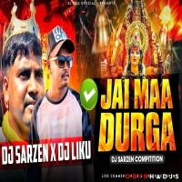 Jai Maa Durga (Dj Sarzen Competition Song) Dj Liku Official.mp3