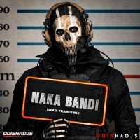 NAKA BANDI (EDM X TRANCE MIX) DJ SORRY X DJ LITU BBSR.mp3