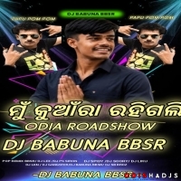 MU KUANRA RAHIGALI DJ BABUNA.wav